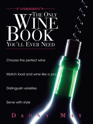 cover image of The Only Wine Book You'll Ever Need